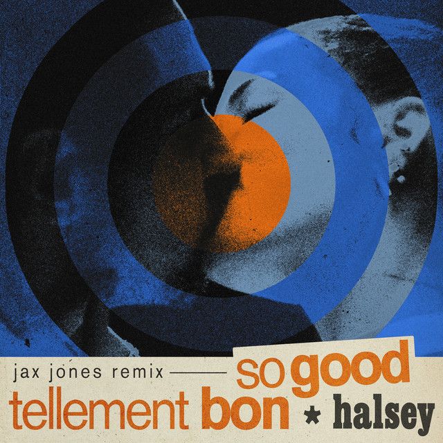 متن آهنگ So Good - Jax Jones Remix از Halsey