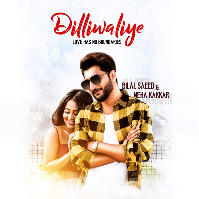 متن آهنگ Dilliwaliye از Neha Kakkar