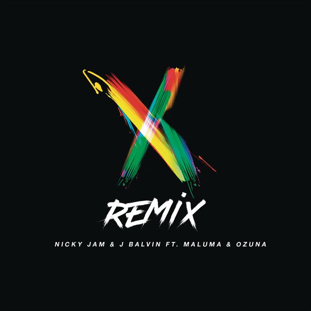 کاور آهنگ X (feat. Maluma &amp; Ozuna) - Remix از J Balvin