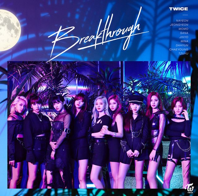 متن آهنگ Breakthrough - Instrumental از TWICE