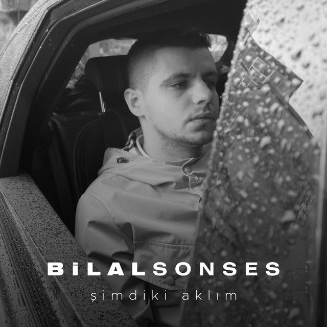 متن آهنگ Şimdiki Aklım از Bilal Sonses