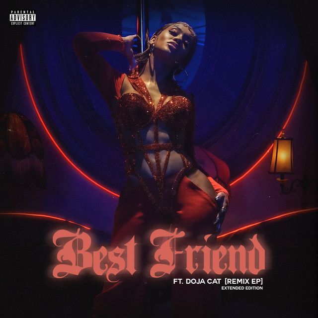 متن آهنگ Best Friend (feat. Doja Cat, JessB & OKENYO) [Remix