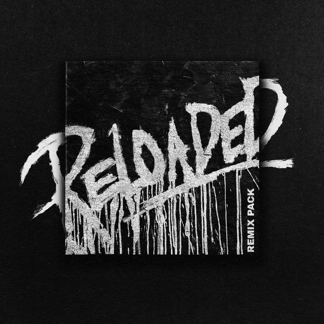 متن آهنگ RELOADED از DJ Snake