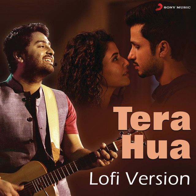 متن آهنگ Tera Hua - Lofi Version از Arijit Singh