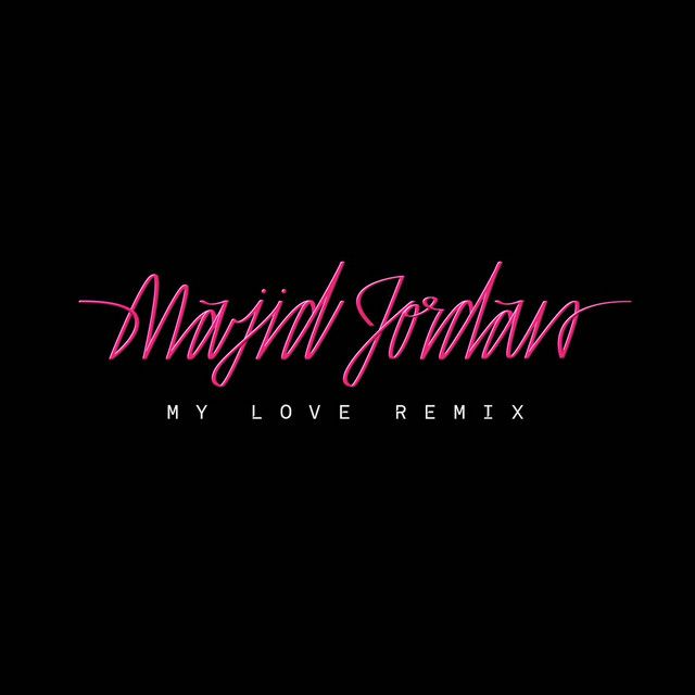 متن آهنگ My Love (feat. Drake) [Remix] از Drake