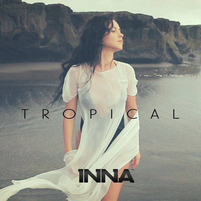 متن آهنگ Tropical از INNA
