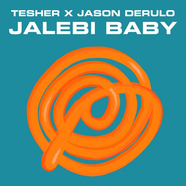 متن آهنگ Jalebi Baby (Tesher x Jason Derulo) از Jason Derulo