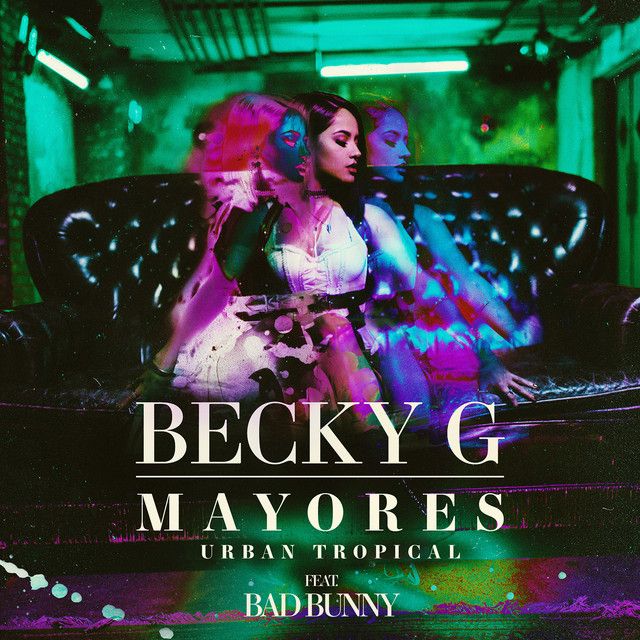 متن آهنگ Mayores - Urban Tropical از Bad Bunny
