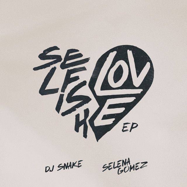 متن آهنگ Selfish Love (with Selena Gomez) - Acoustic Mix از 