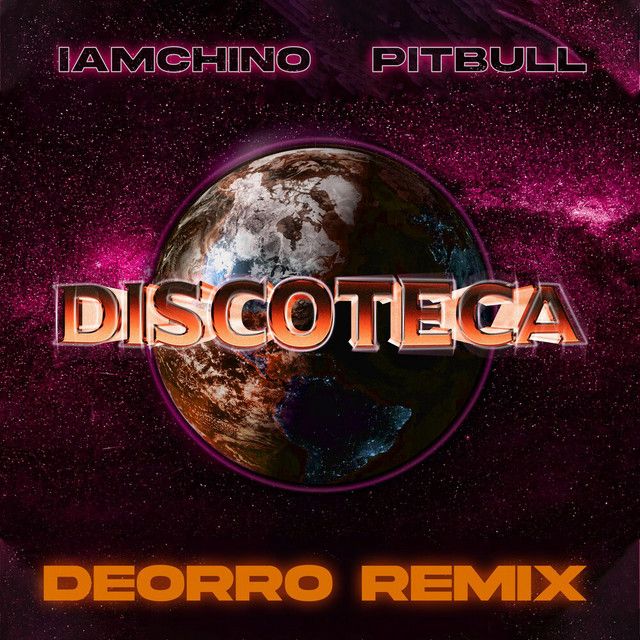 متن آهنگ Discoteca (Deorro Remix) از Pitbull