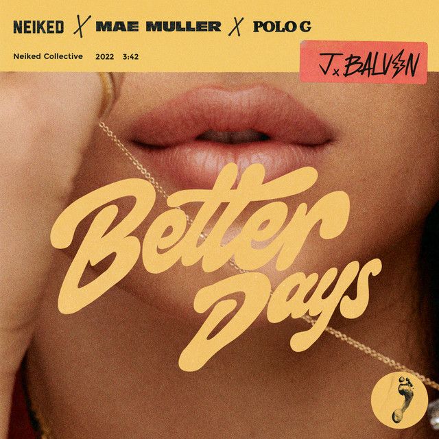 متن آهنگ Better Days از J Balvin