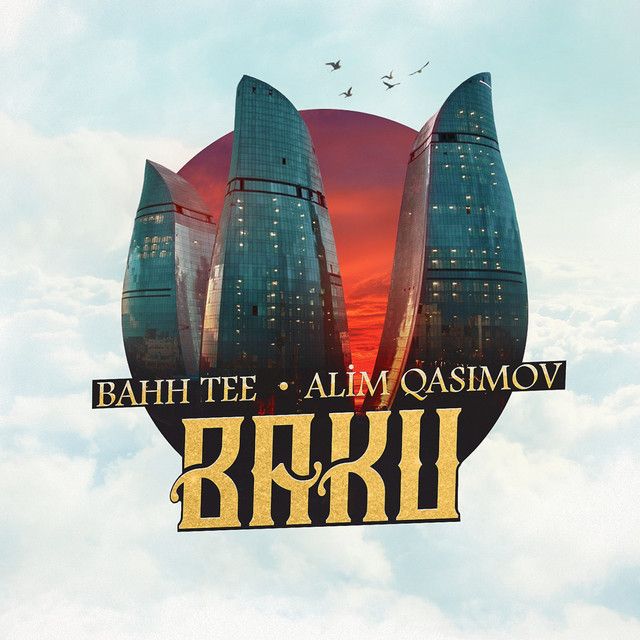 متن آهنگ Baku از Alim Qasimov
