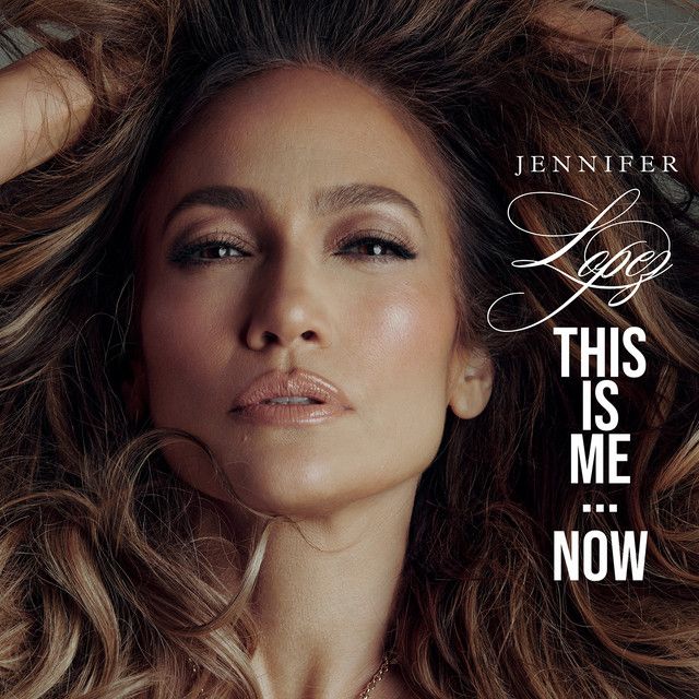 متن آهنگ This Is Me…Now از Jennifer Lopez