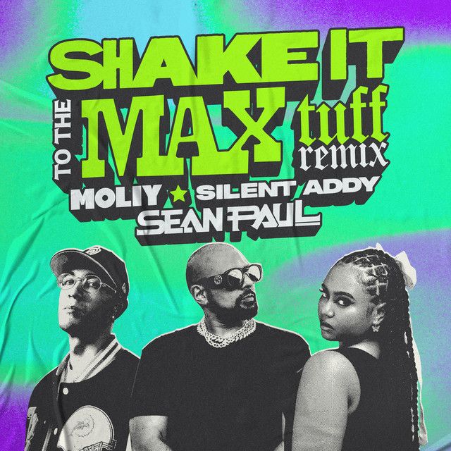متن آهنگ Shake It To The Max - Tuff Remix از Sean Paul
