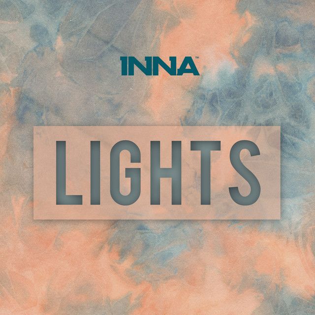 متن آهنگ Lights از INNA
