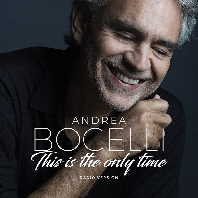 کاور آهنگ This Is The Only Time - Radio Version از Andrea Bocelli