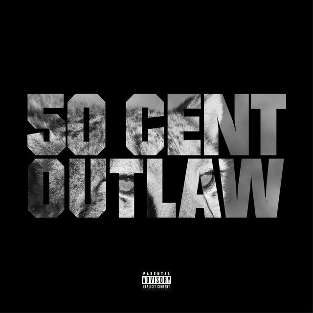 متن آهنگ Outlaw از 50 Cent