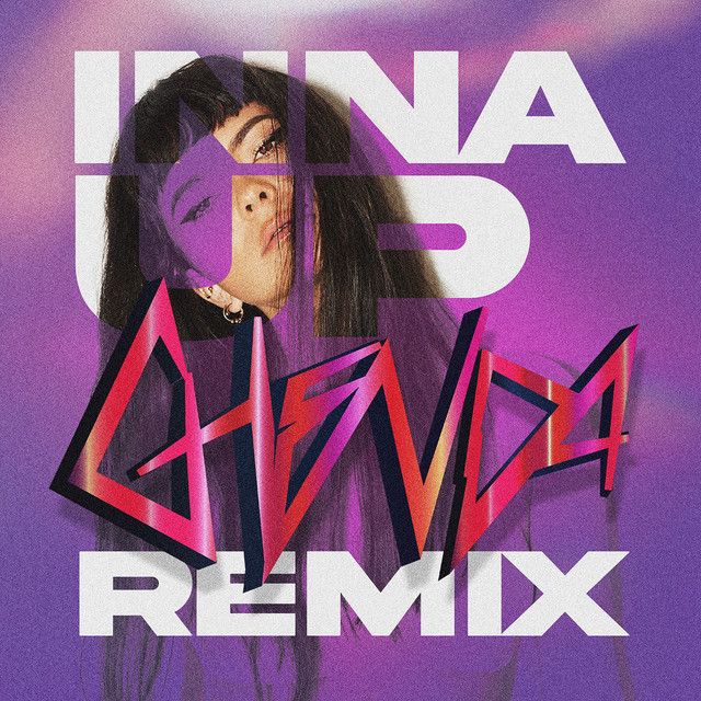 متن آهنگ Up - Ghenda Remix از INNA