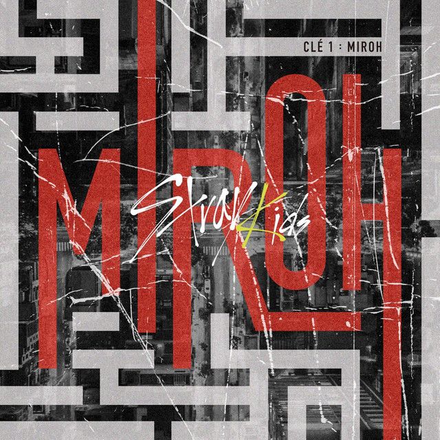 متن آهنگ MIROH از Stray Kids