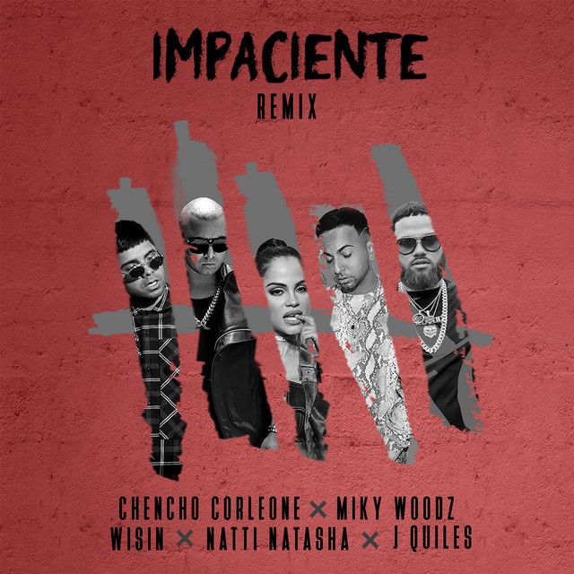 متن آهنگ Impaciente - Remix از Natti Natasha