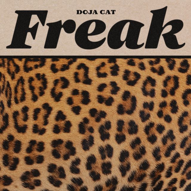 متن آهنگ Freak از Doja Cat
