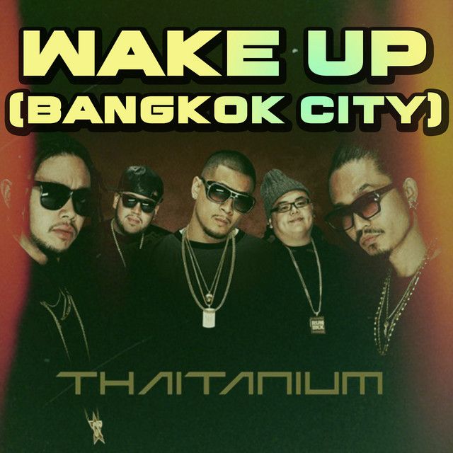 متن آهنگ Wake Up (Bangkok City) از Snoop Dogg