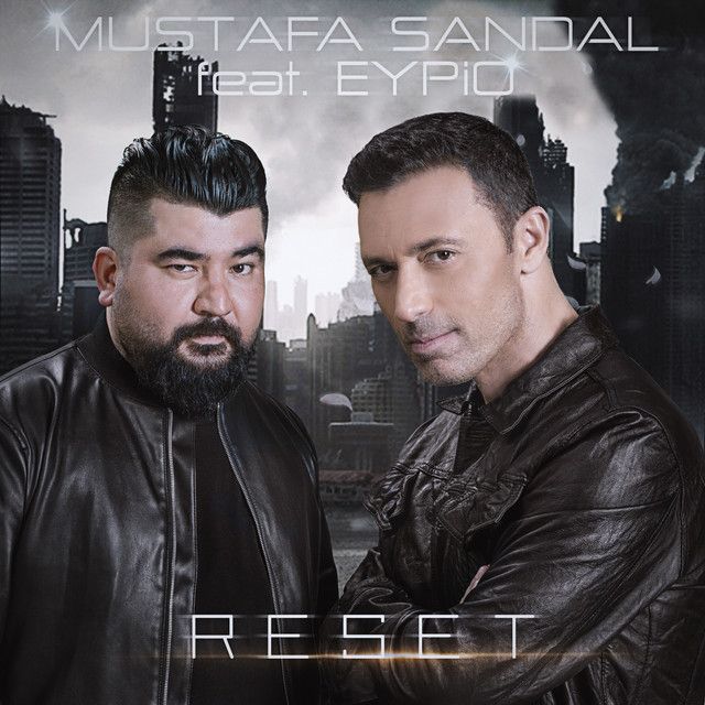 کاور آهنگ Reset از Mustafa Sandal