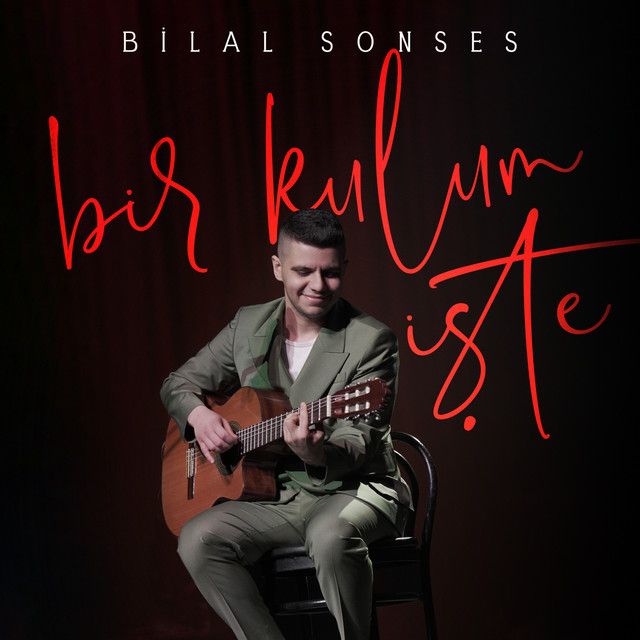 کاور آهنگ Bir Kulum İşte - Akustik از Bilal Sonses