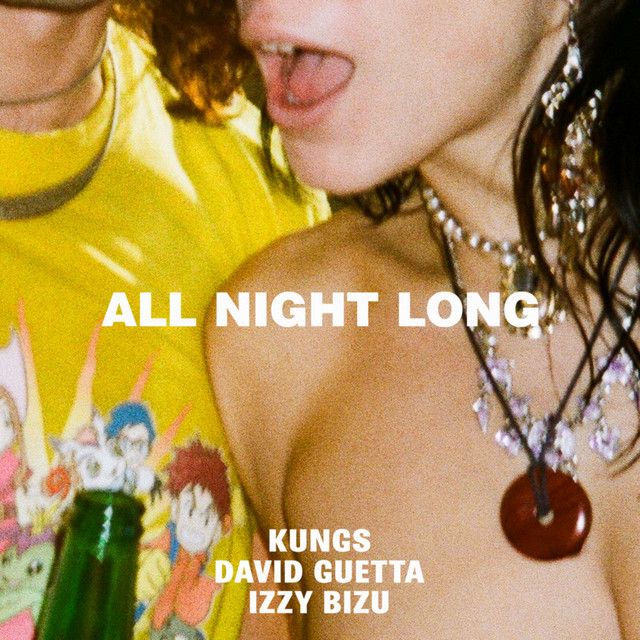متن آهنگ All Night Long از David Guetta