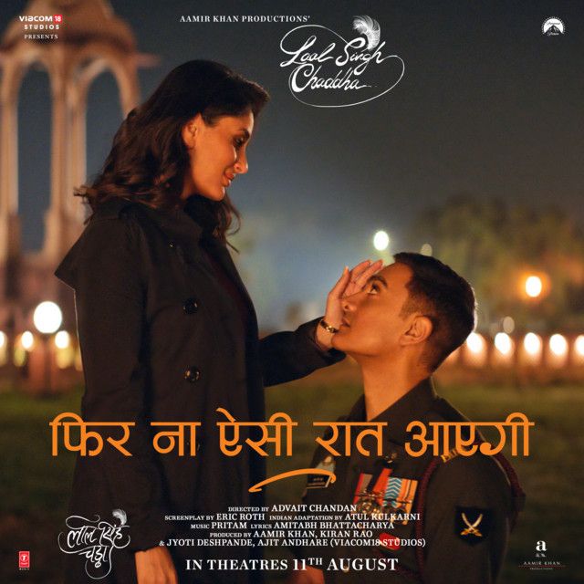 متن آهنگ Phir Na Aisi Raat Aayegi (From "Laal Singh Chaddha"