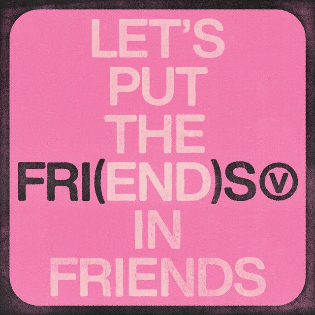 متن آهنگ FRI(END)S (Slowed Down) از V