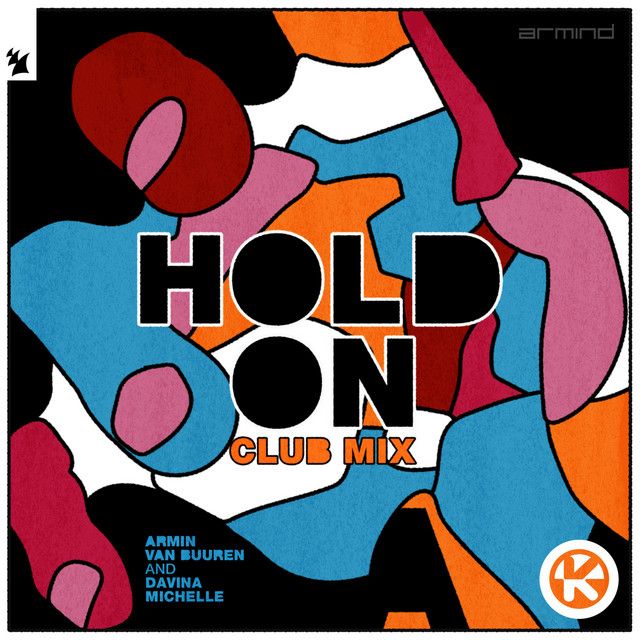 متن آهنگ Hold On - Club Mix از Armin van Buuren