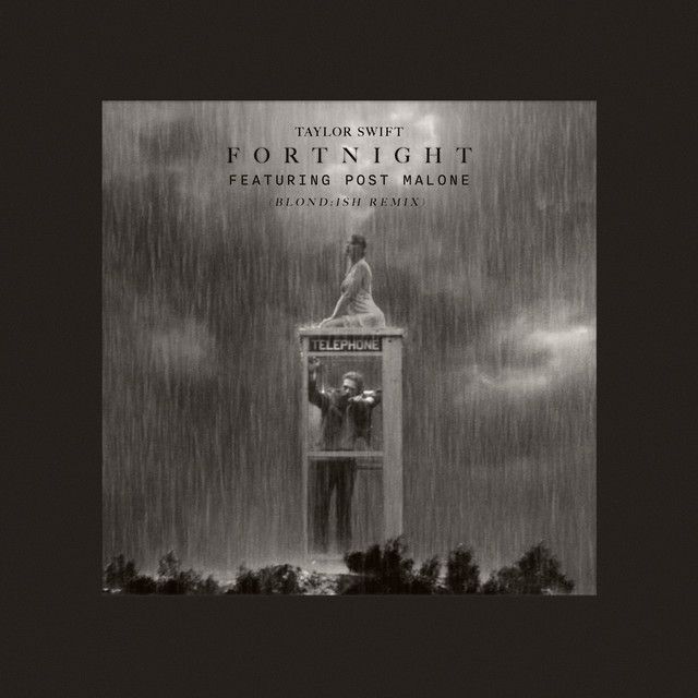 متن آهنگ Fortnight (feat. Post Malone) - BLOND:ISH Remix از 