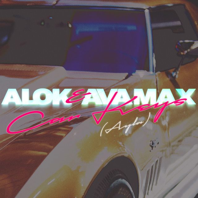 کاور آهنگ Car Keys (Ayla) از Ava Max