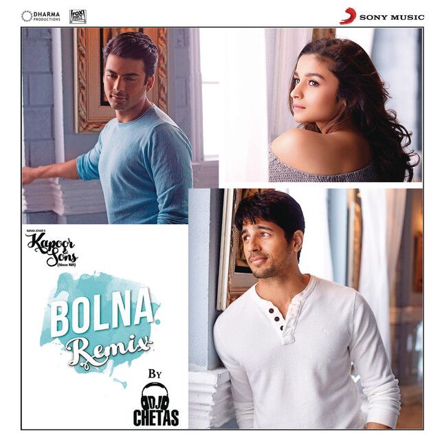 متن آهنگ Bolna (Remix By DJ Chetas) [From "Kapoor & Sons (Si