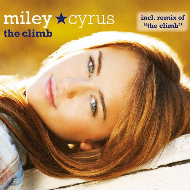 متن آهنگ The Climb - Full Pop Mix از Miley Cyrus کاور آهنگ The Climb - Full Pop Mix از Miley Cyrus