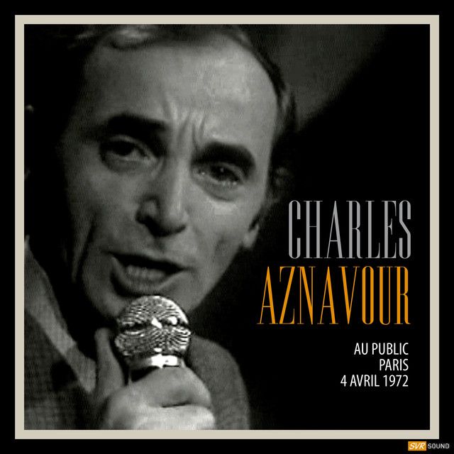 کاور آهنگ Non je n'ai rien oublié - Paris 04/04/1972 [Restauración 2023] از Charles Aznavour