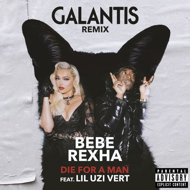 متن آهنگ Die For a Man (feat. Lil Uzi Vert) - Galantis Remix