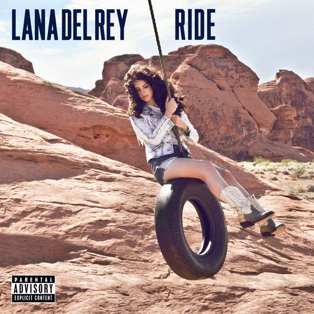 متن آهنگ Ride - Radio Edit از Lana Del Rey