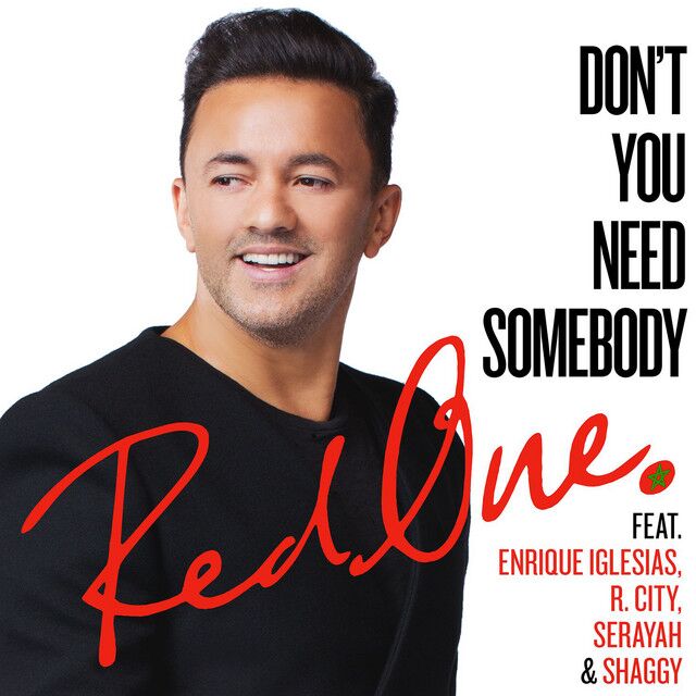 متن آهنگ Don't You Need Somebody (feat. Enrique Iglesias, R.