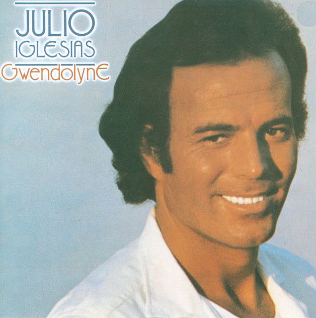 کاور آهنگ Gwendolyne از Julio Iglesias