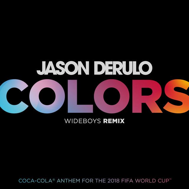 متن آهنگ Colors - Wideboys Remix از Jason Derulo