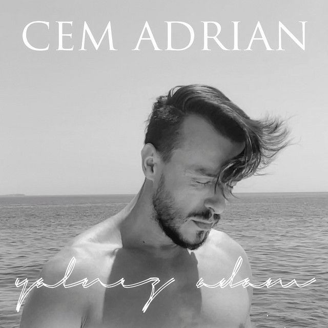 متن آهنگ Yalnız Adam از Cem Adrian