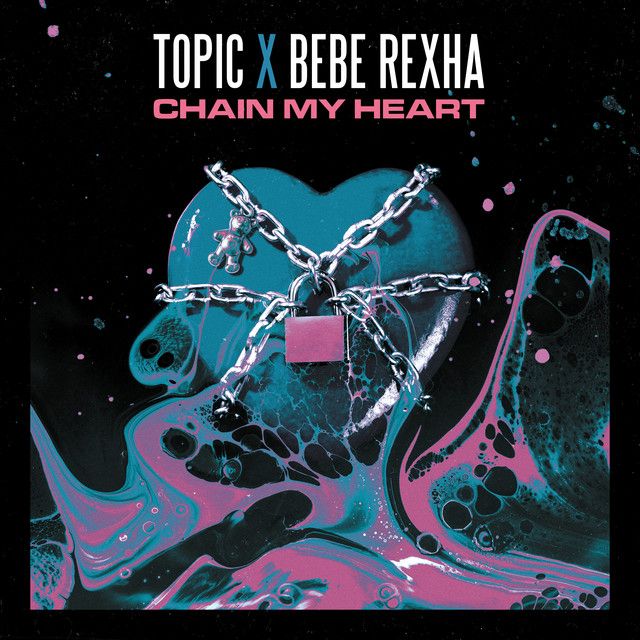 متن آهنگ Chain My Heart از Bebe Rexha
