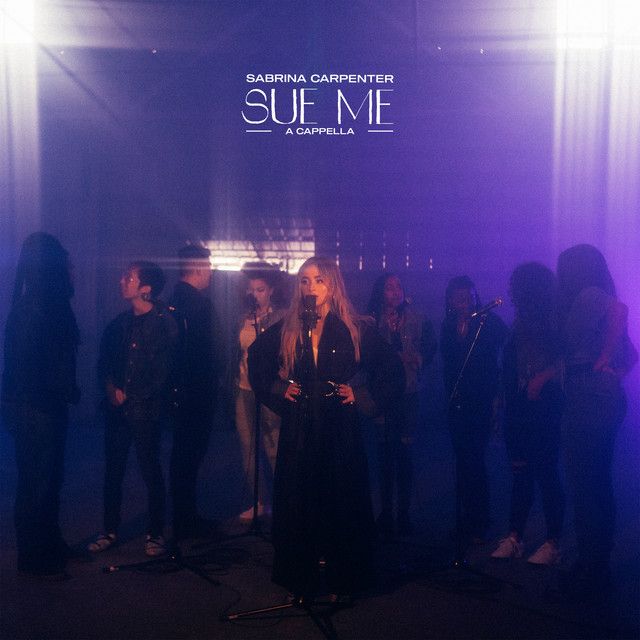 کاور آهنگ Sue Me - A Cappella از Sabrina Carpenter