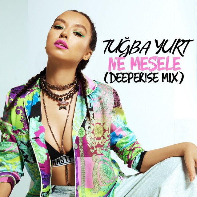 متن آهنگ Ne Mesele - Deeperise Mix از Tuğba Yurt