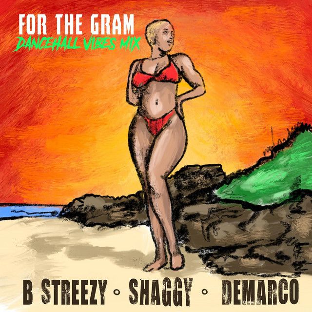 متن آهنگ For The Gram - Dancehall Vibes Mix از Shaggy