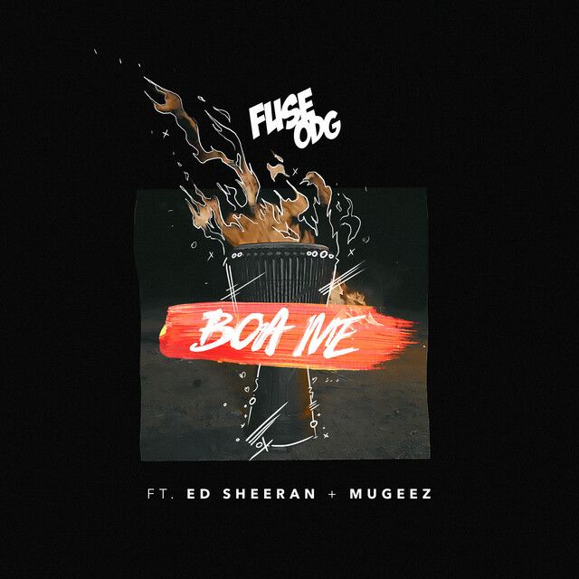 متن آهنگ Boa Me (feat. Ed Sheeran & Mugeez) از Ed Sheeran