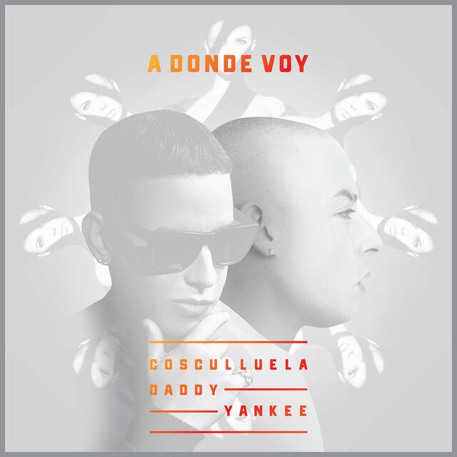 کاور آهنگ A dónde voy (feat. Daddy Yankee) از Daddy Yankee