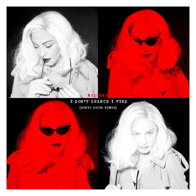 متن آهنگ I Don’t Search I Find - Honey Dijon CLUBMIX از Mado